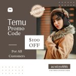 [Verified] Temu Promo Code $100 OFF [acs670886] For All Customers (800 x 800 px) (1).jpg