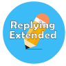 [H] Replying Extended